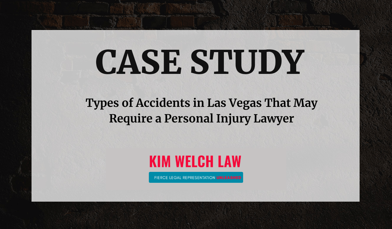 Types of Accidents in Las Vegas That May Require a Personal Injury Lawyer